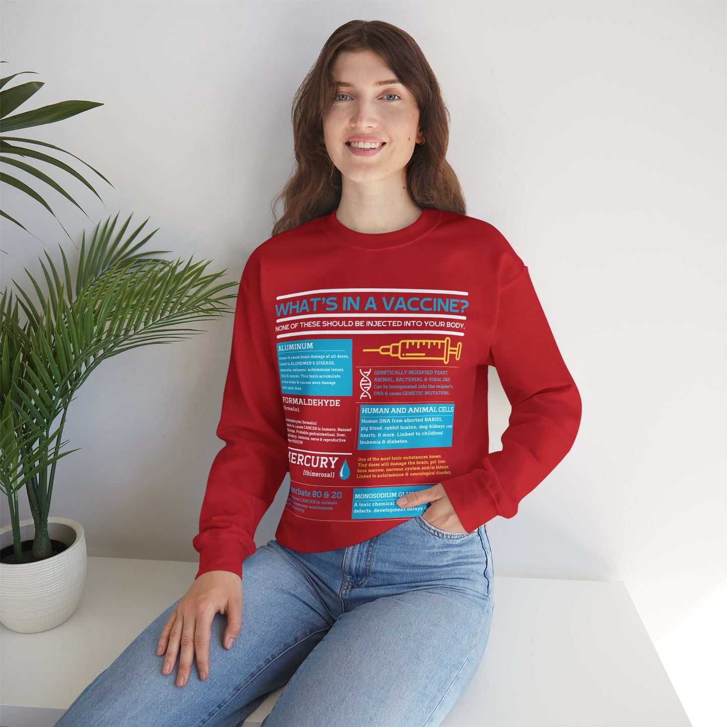 What's In A Vaccine? Sweatshirt