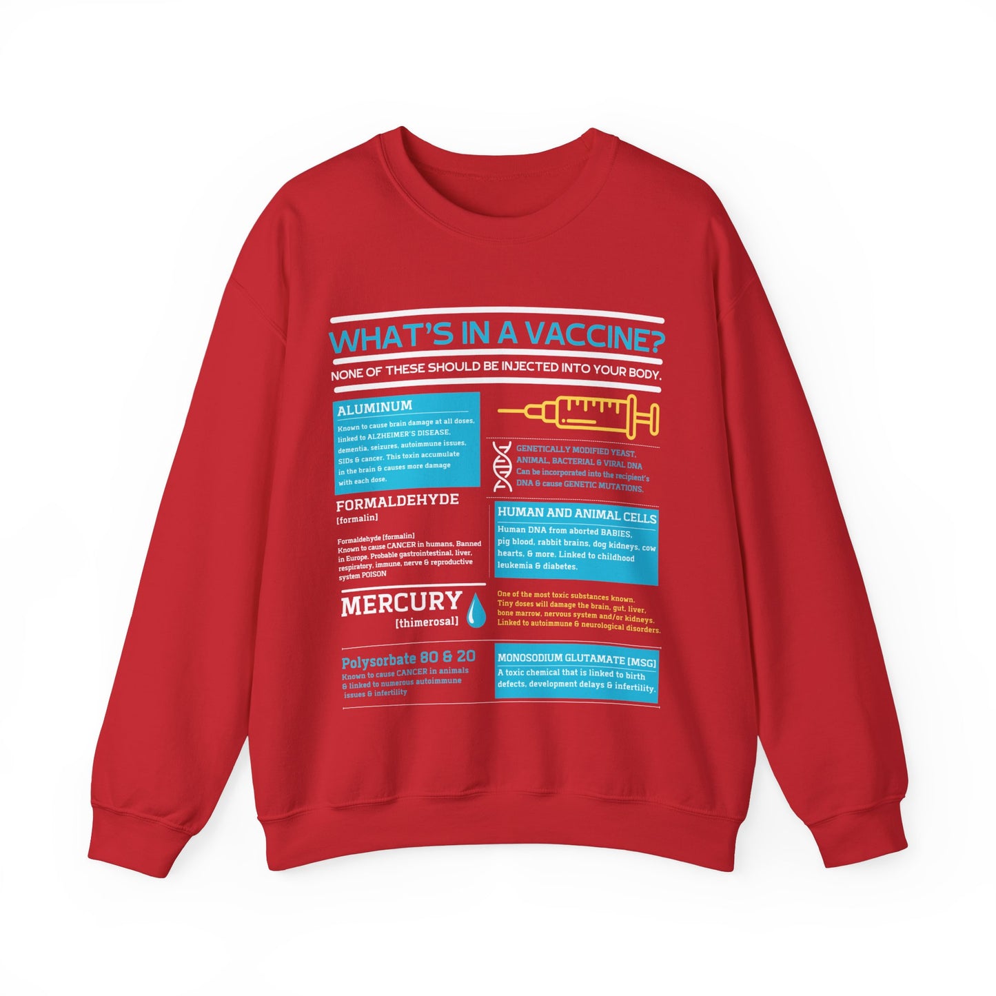 What's In A Vaccine? Sweatshirt