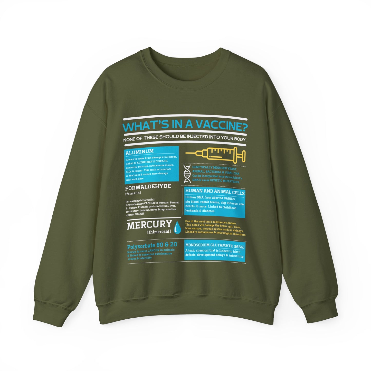 What's In A Vaccine? Sweatshirt