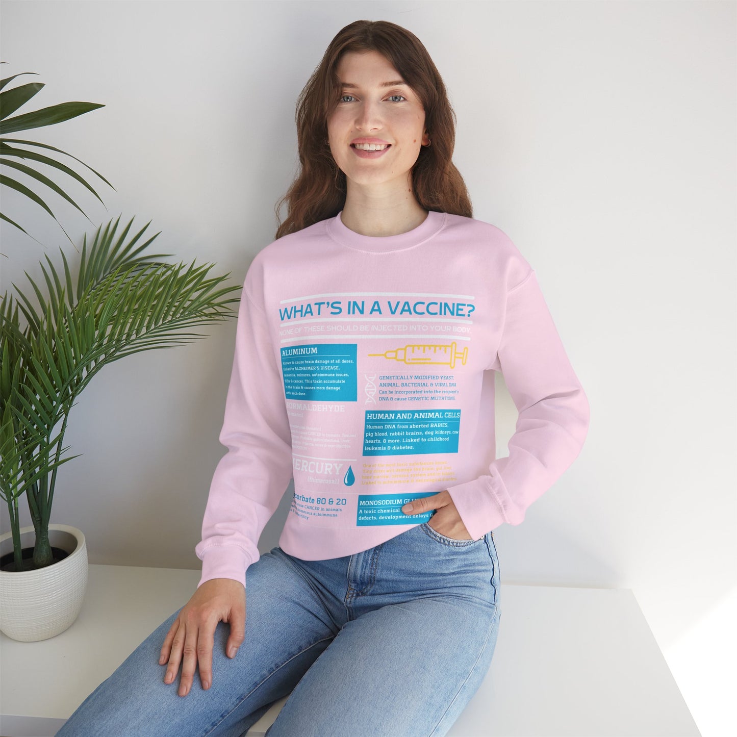 What's In A Vaccine? Sweatshirt