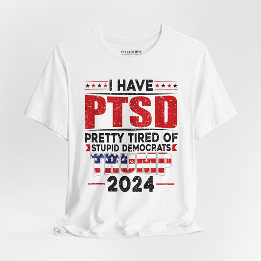 PTSD Trump 2024 - (Bella)