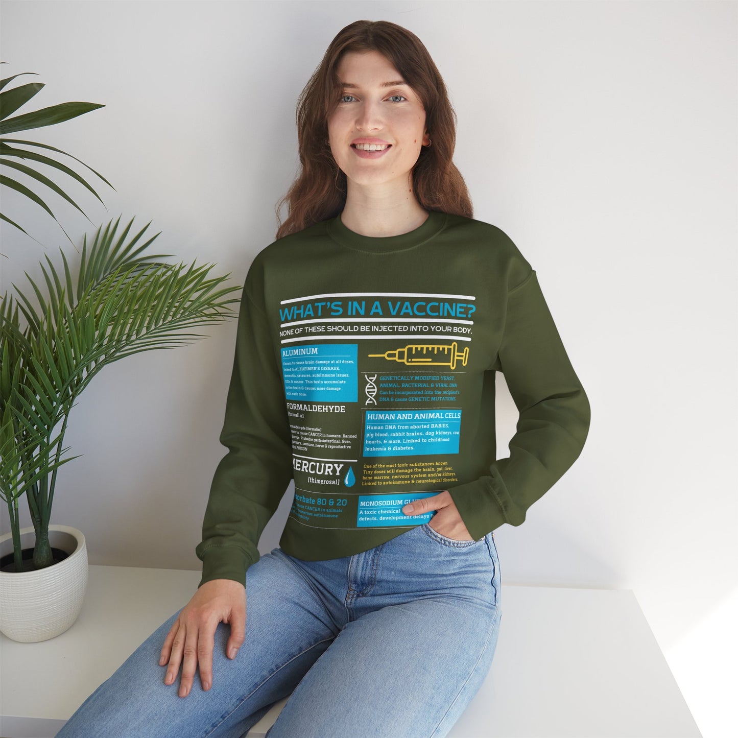 What's In A Vaccine? Sweatshirt