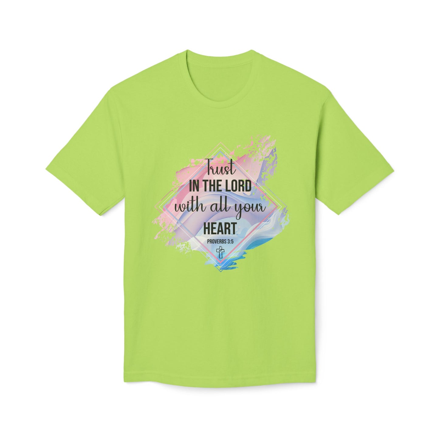 Trust In the Lord Unisex