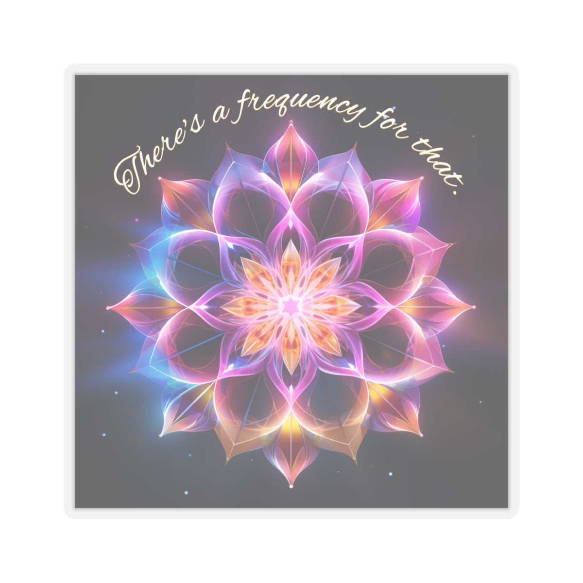 "There's A Frequency For That" Kiss-Cut Stickers