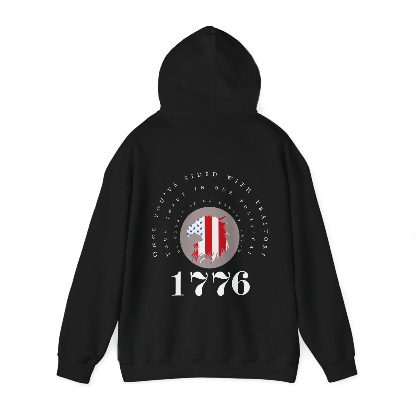 Once You've Sided With Traitors - Eagle Hoodie