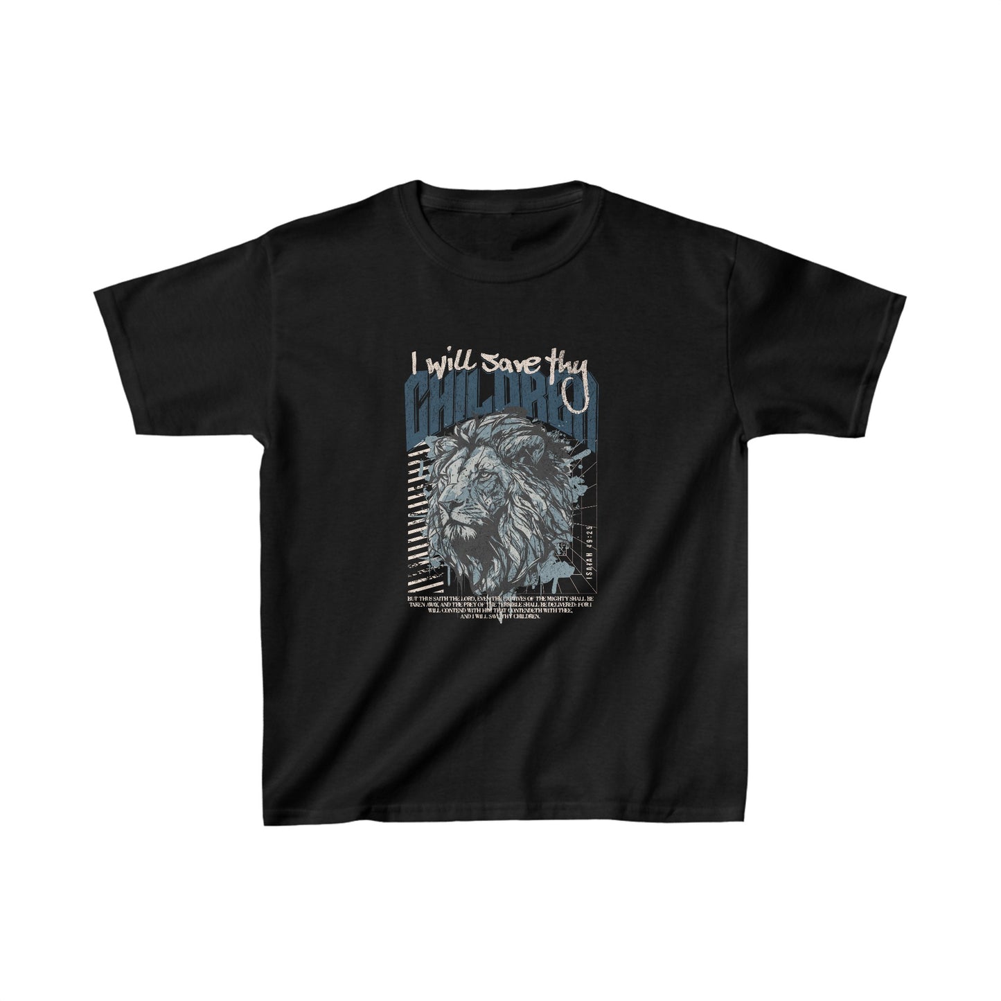 I Will Save Thy Children Isaiah 49:25 Kids Heavy Cotton™ Tee