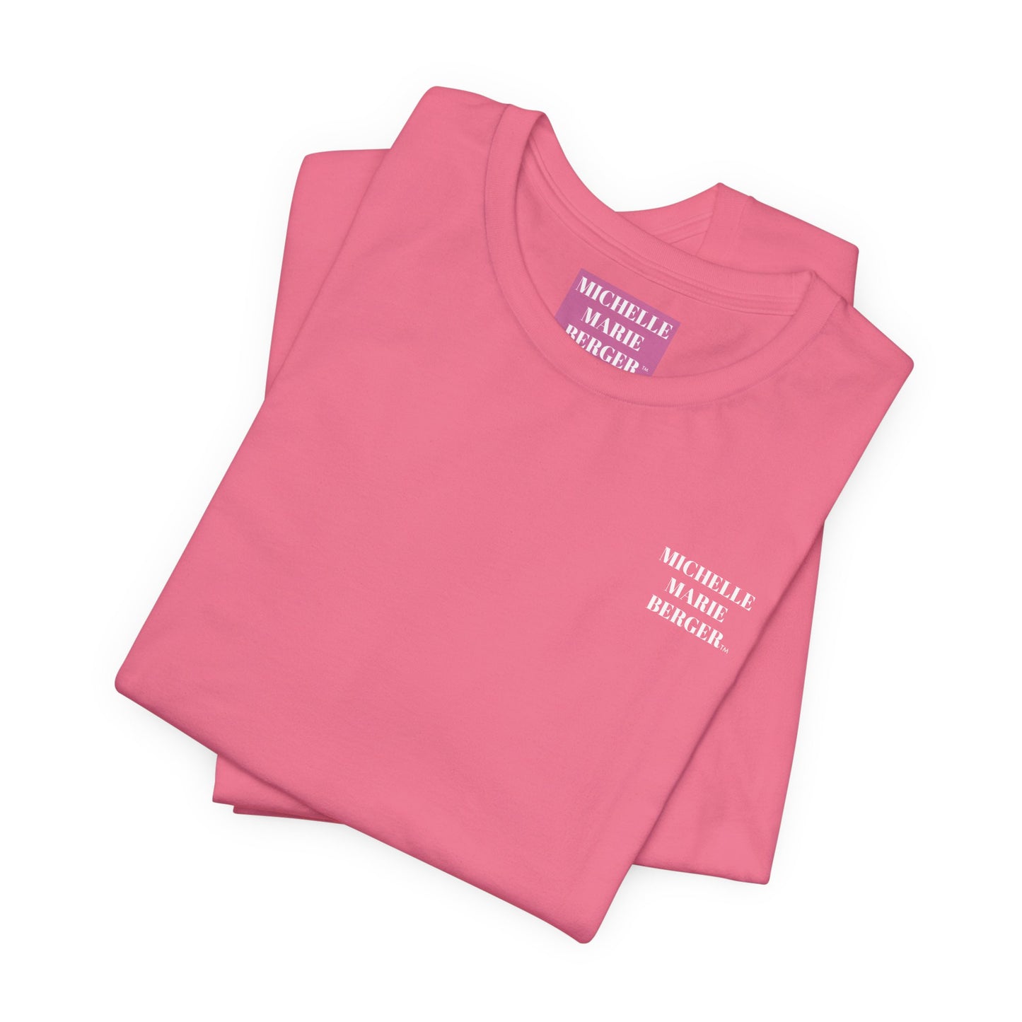 MICHELLE MARIE BERGER TM Unisex Jersey Short Sleeve Tee