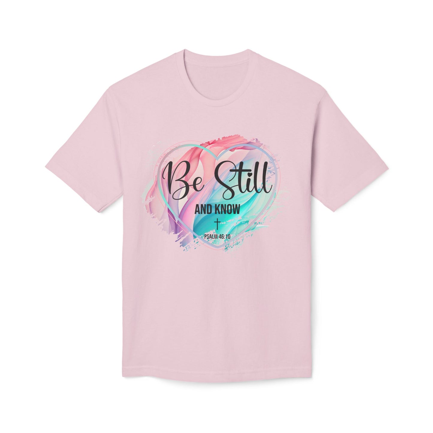 Be Still Unisex