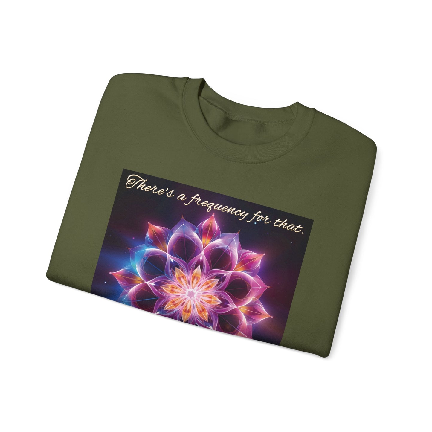 There's A Frequency For That Sweatshirt