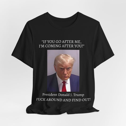 FAFO Trump Mug Shot Unisex Tee - Bella