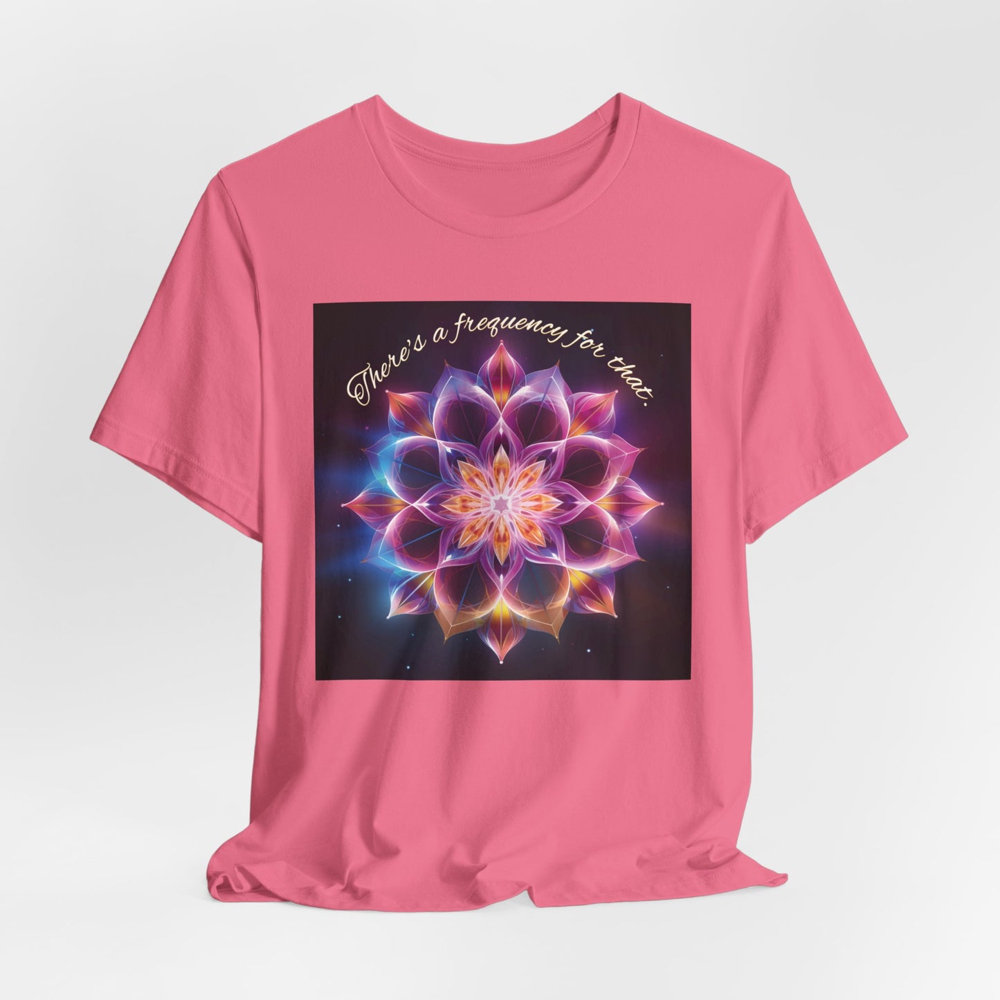 There's A Frequency For That Unisex Jersey Short Sleeve Tee - Bella