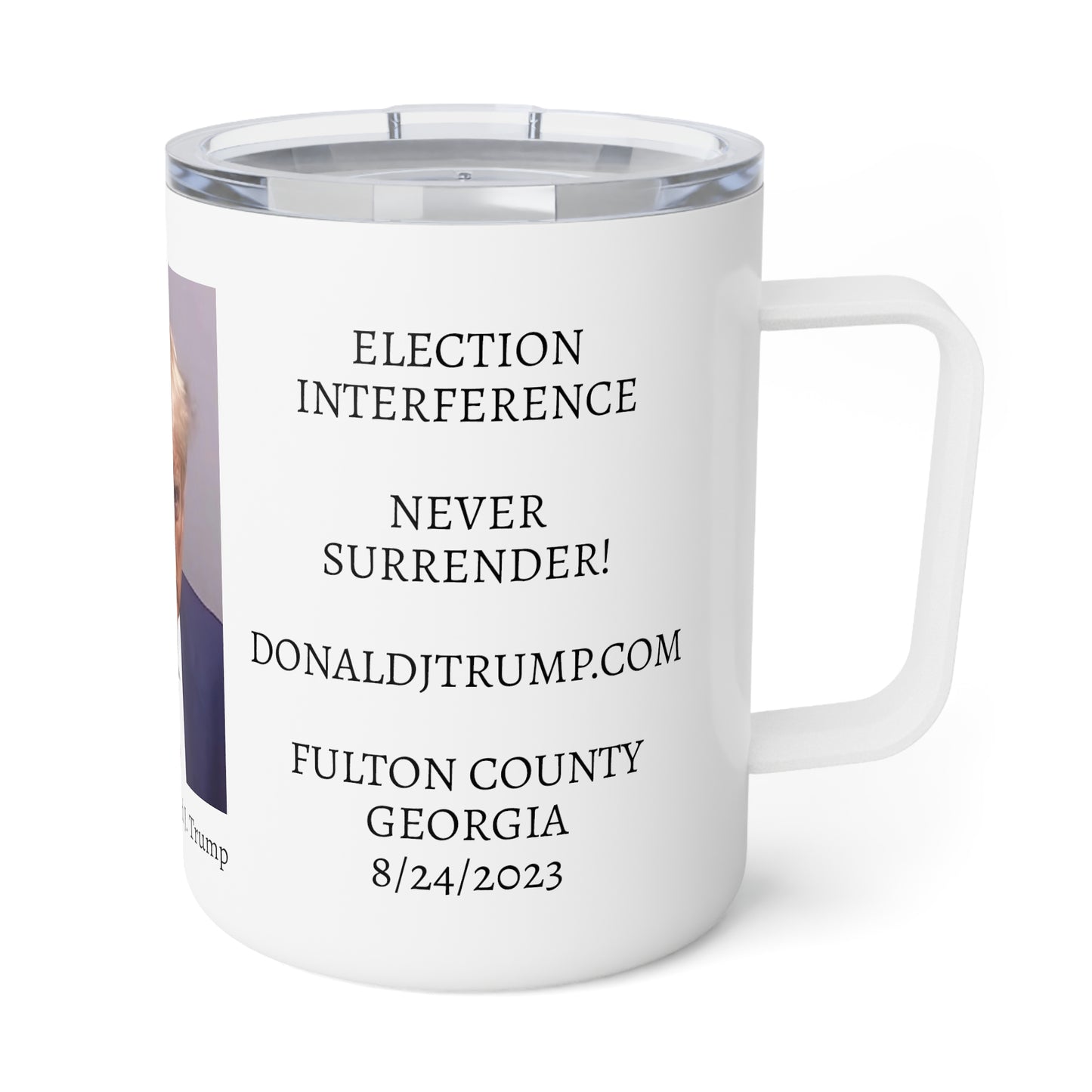 Trump Mug Shot Insulated Coffee Mug, 10oz