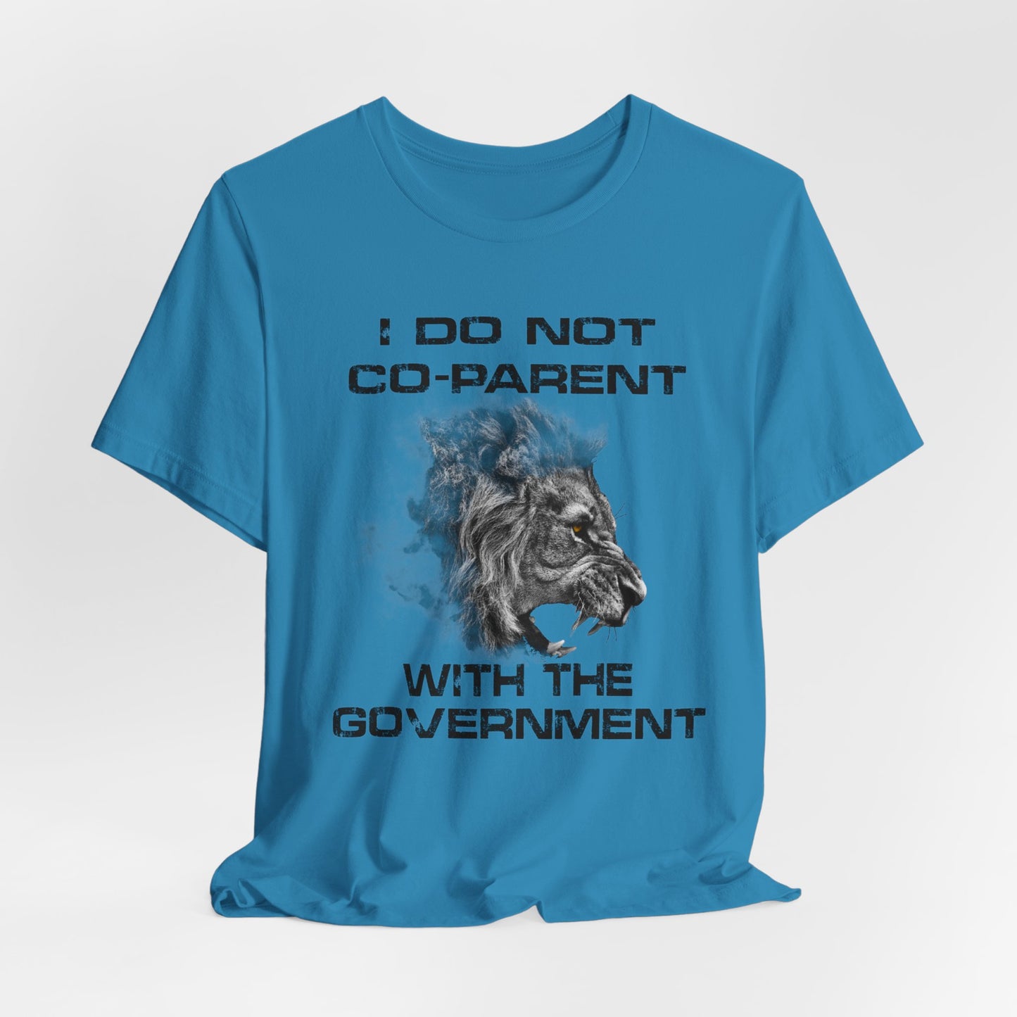 I Do Not Co-Parent With The Government - Bella