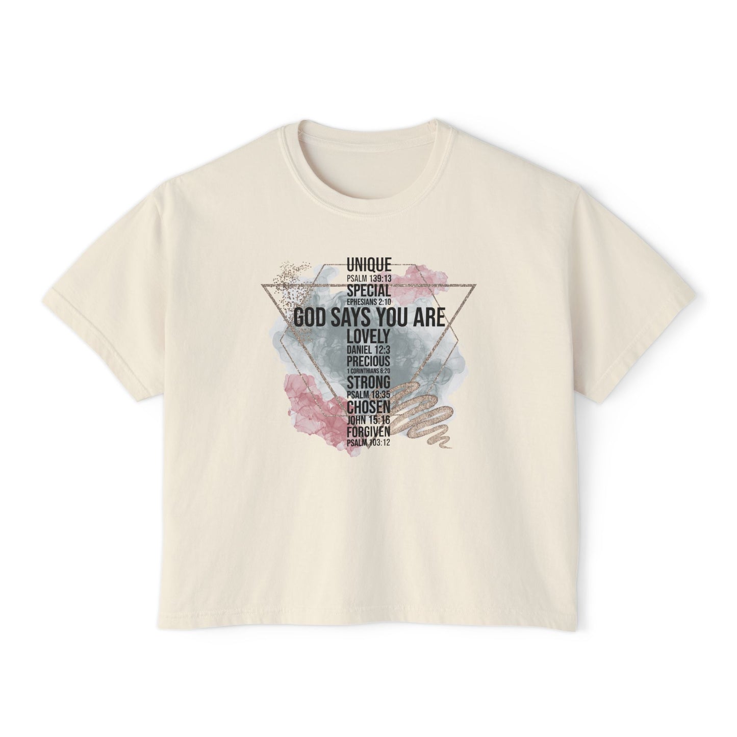 God Says You Are Women's Boxy Tee