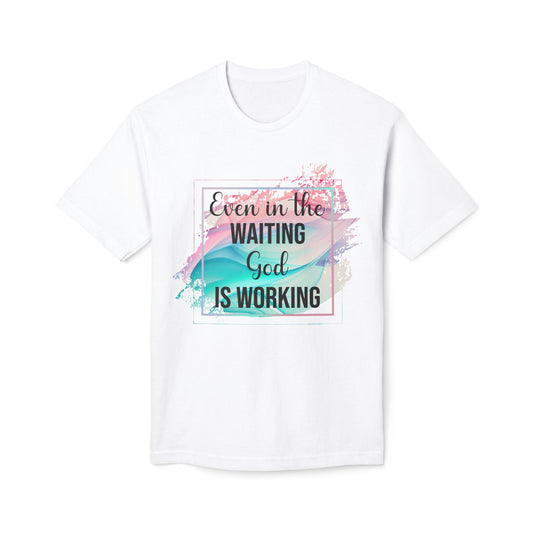 God Is Working Unisex