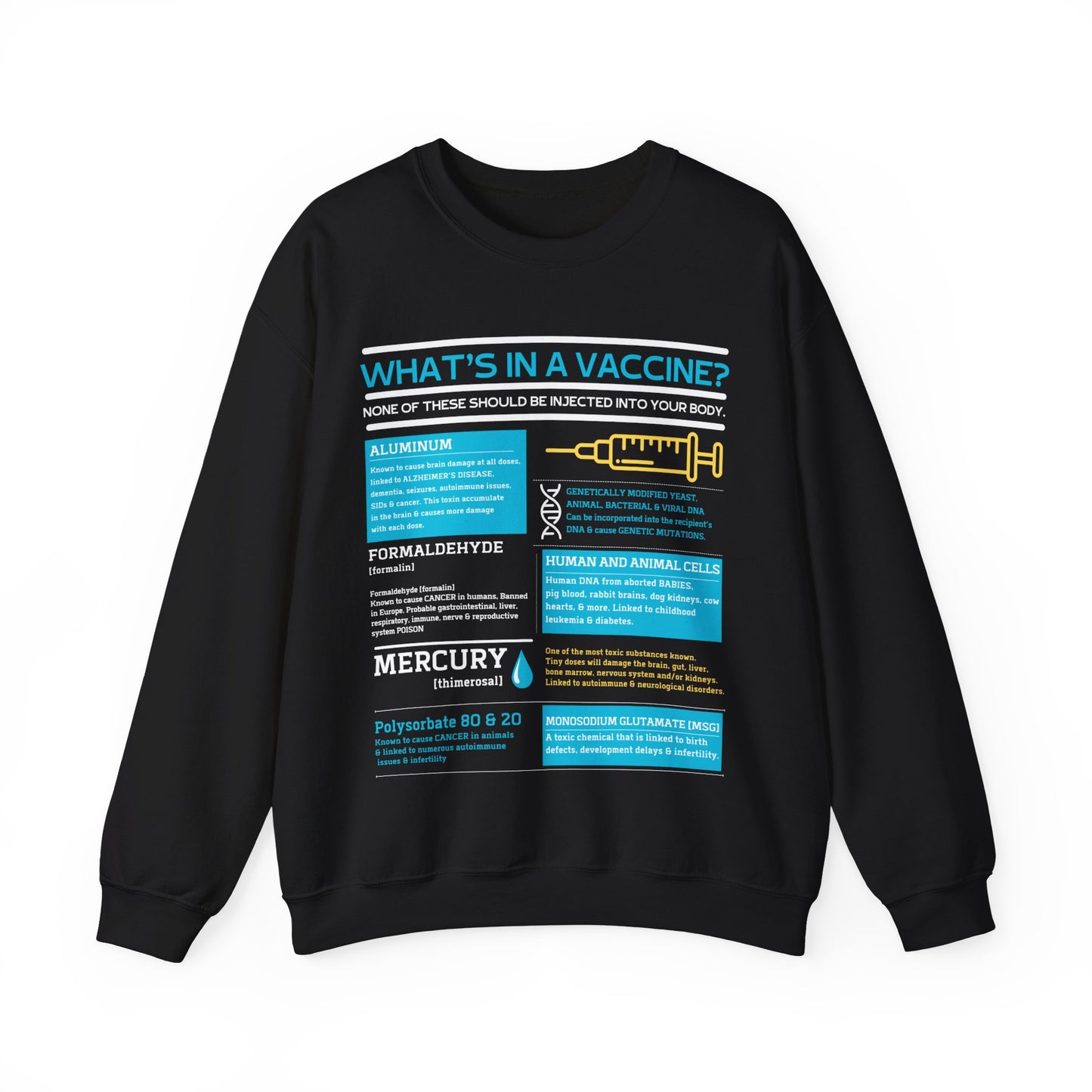 What's In A Vaccine? Sweatshirt