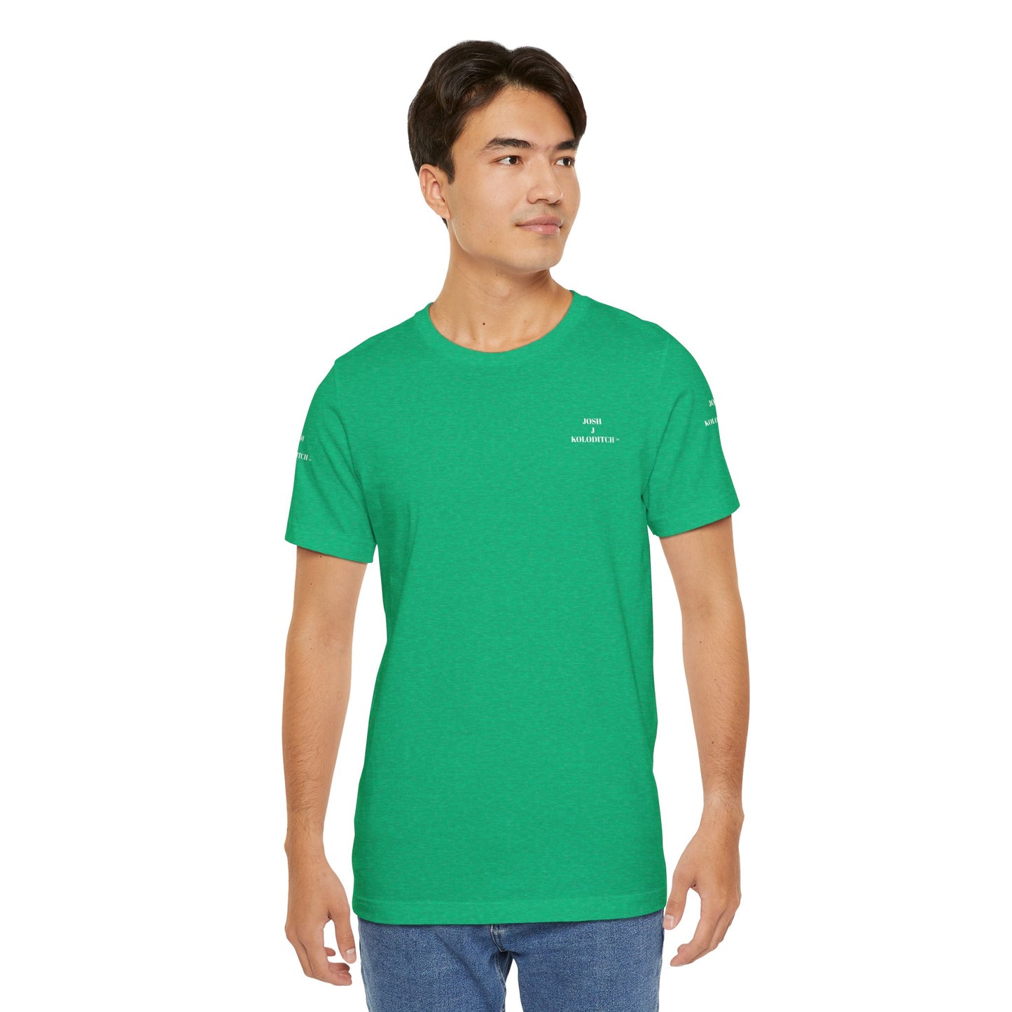 JOSH J KOLODITCH TM Unisex Jersey Short Sleeve Tee