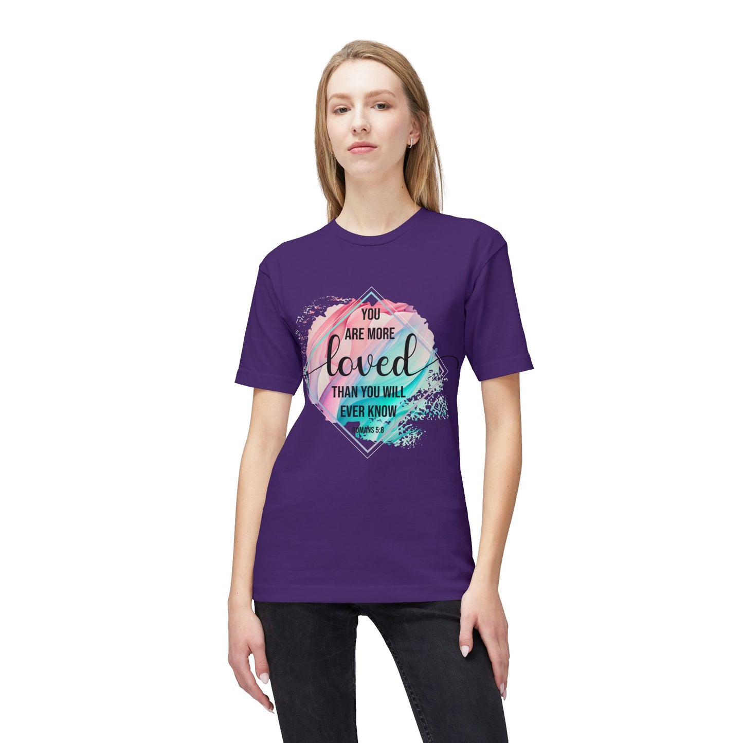 You Are More Loved Unisex