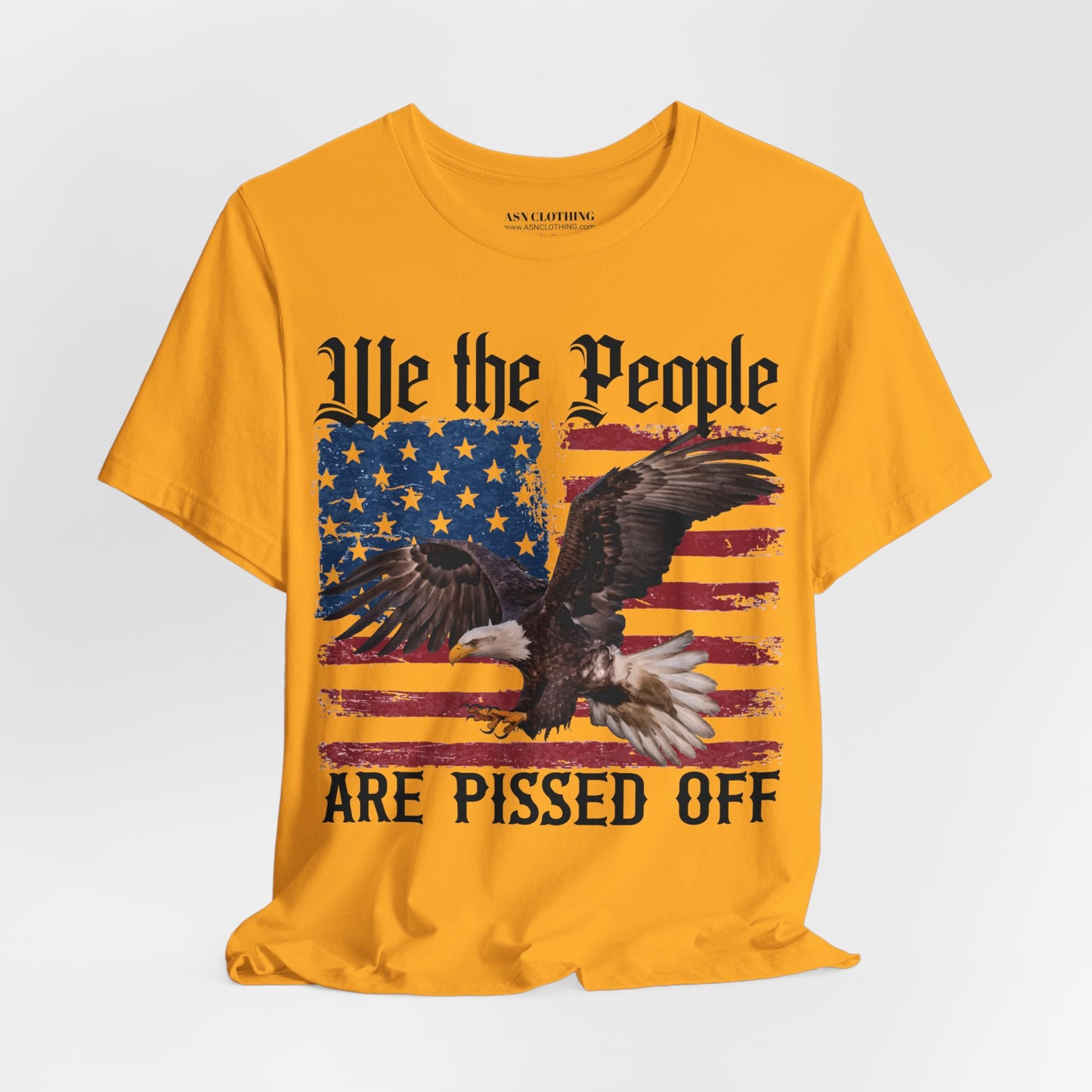 We The People Are Pissed - (Bella)