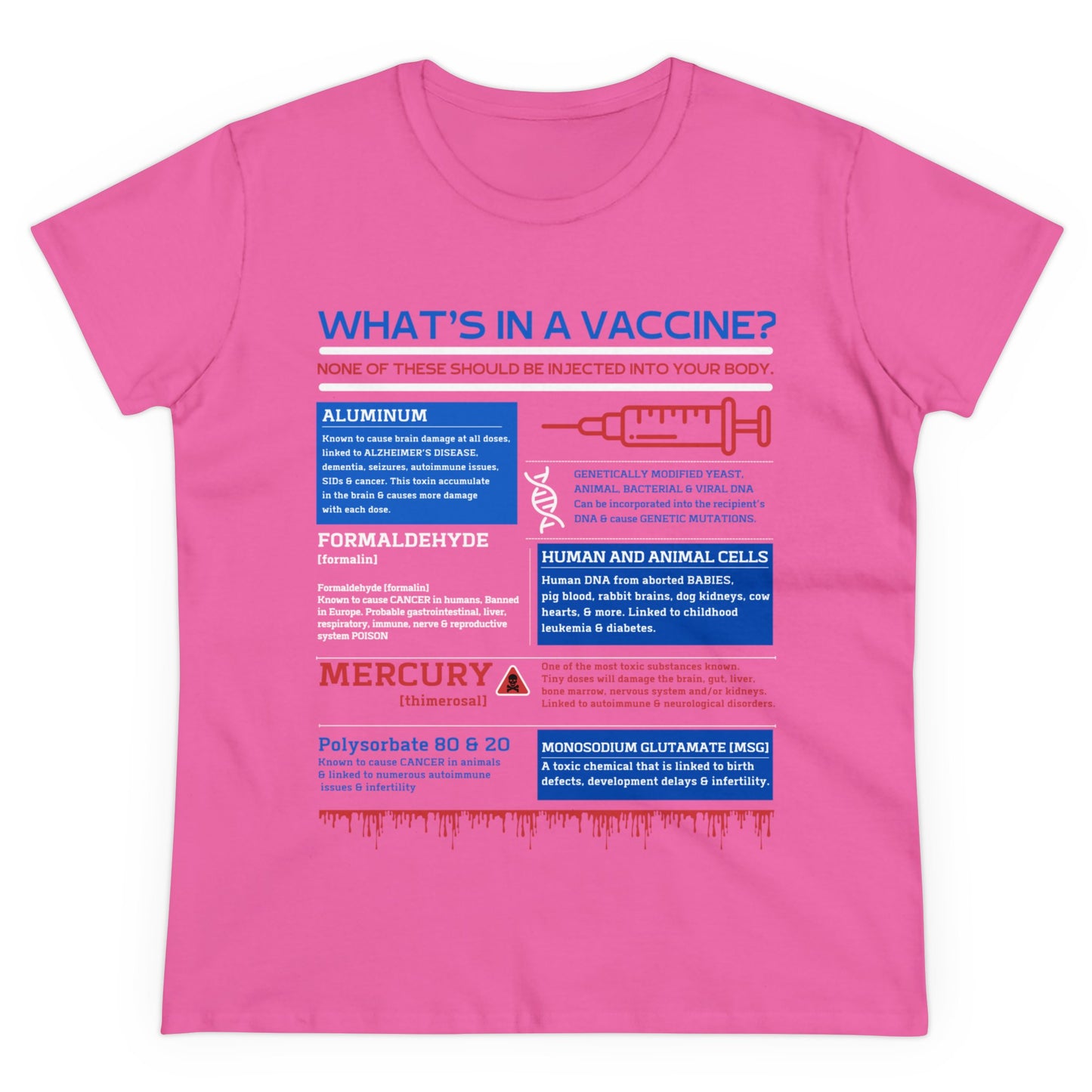 What's In A Vaccine? (Gildan Women's Tee)