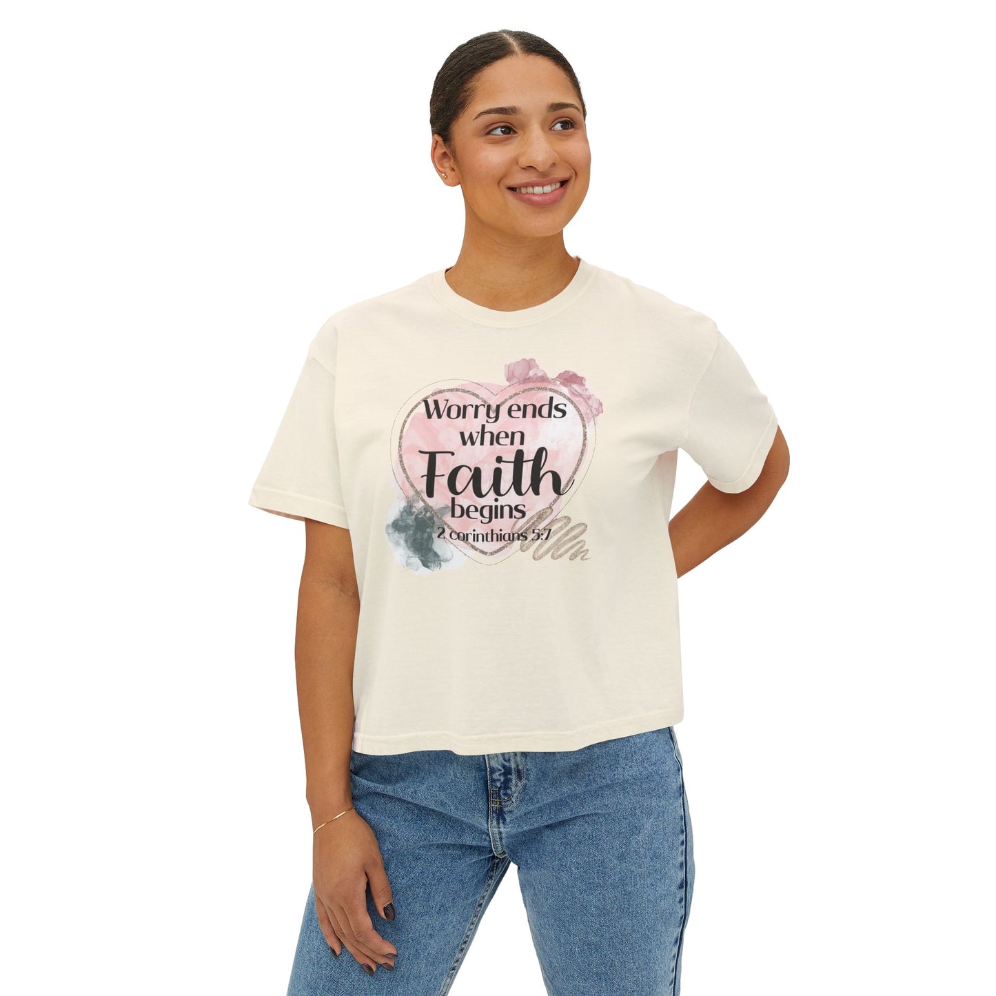 Worry Ends Faith Begins Women's Boxy Tee
