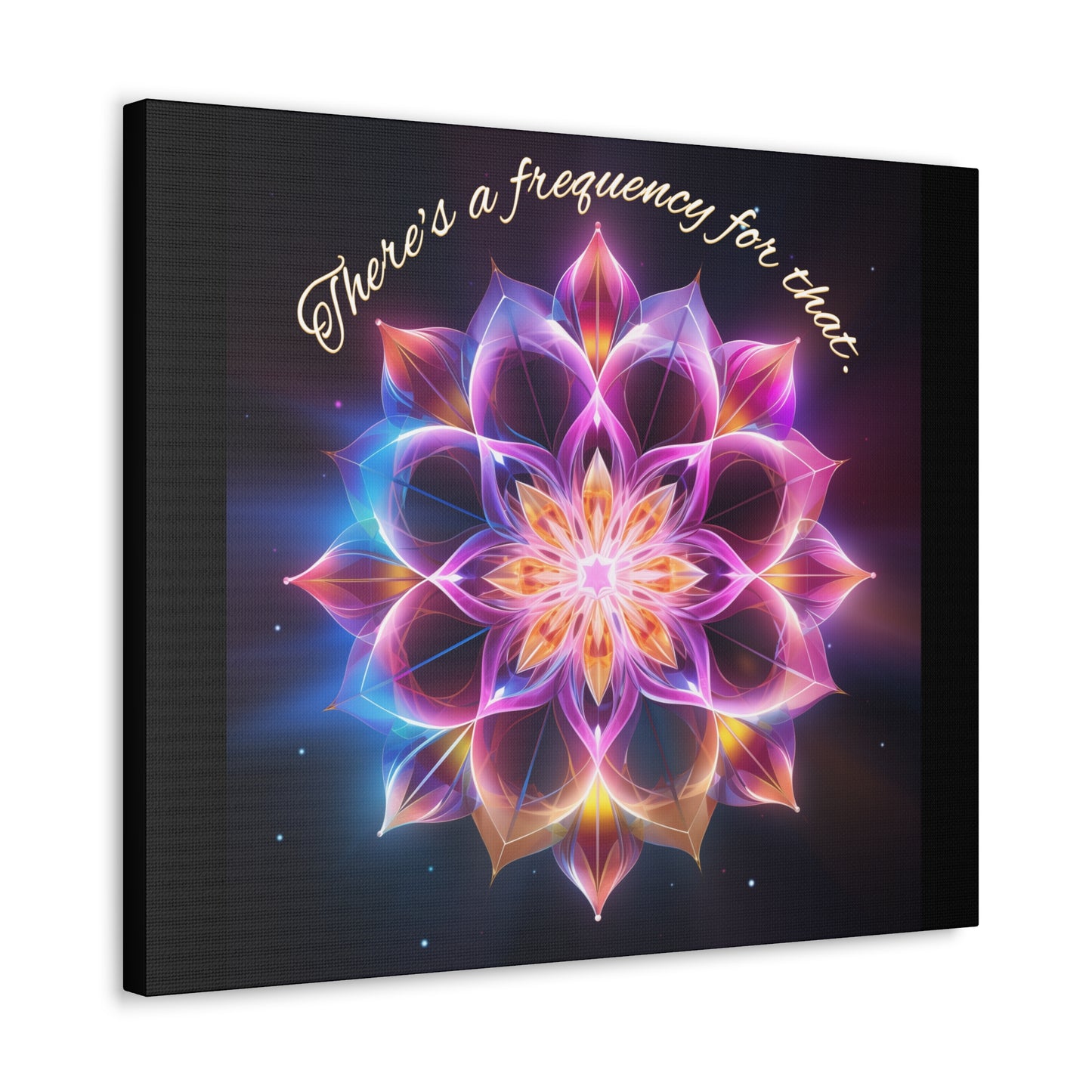 "There's A Frequency For That" Canvas Gallery Wraps