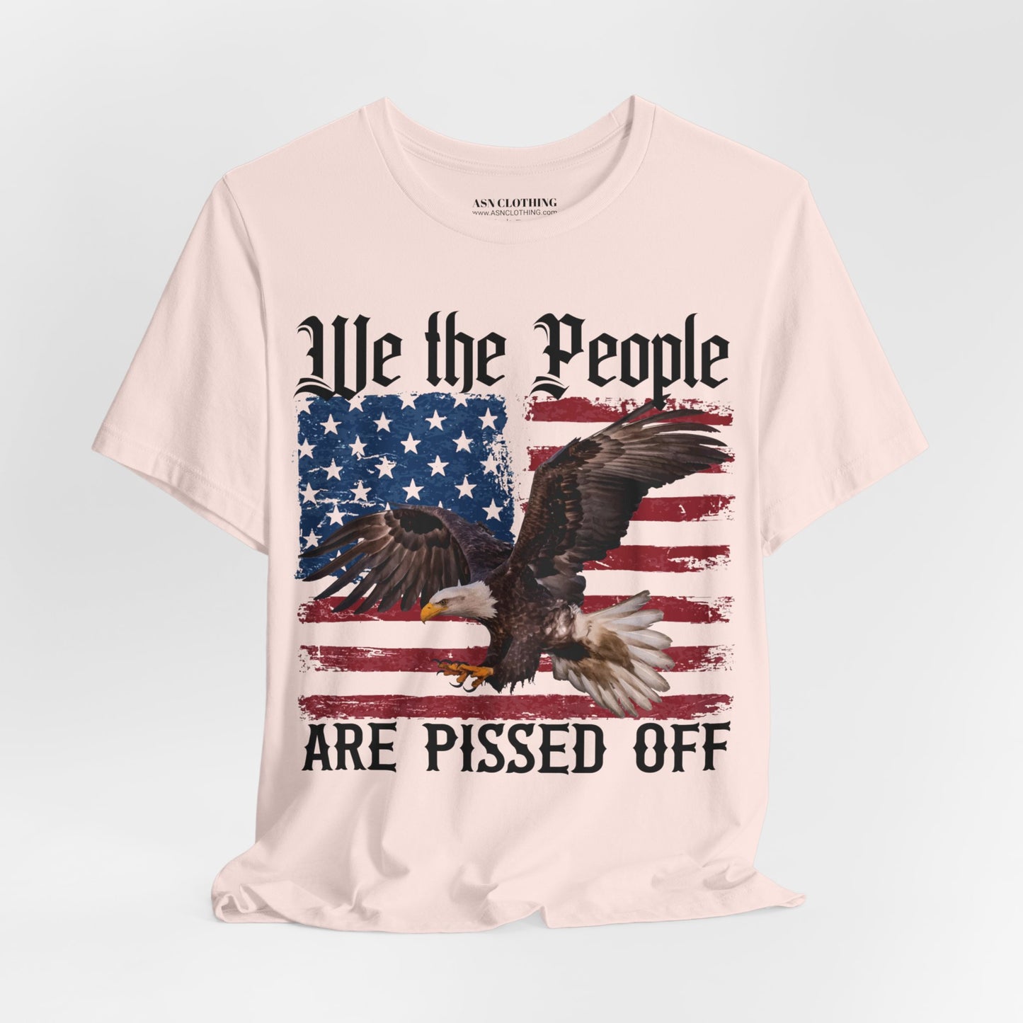We The People Are Pissed - (Bella)