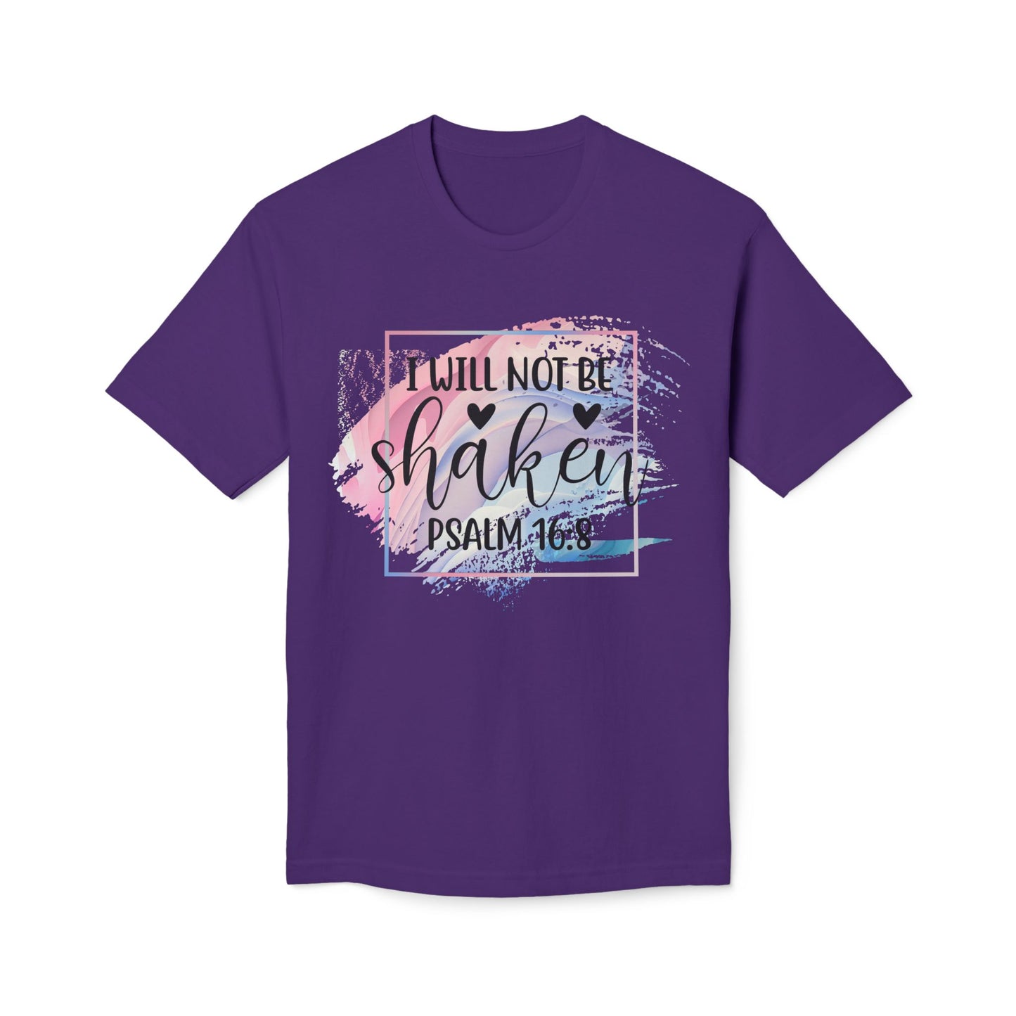 I Will Not Be Shaken Unisex