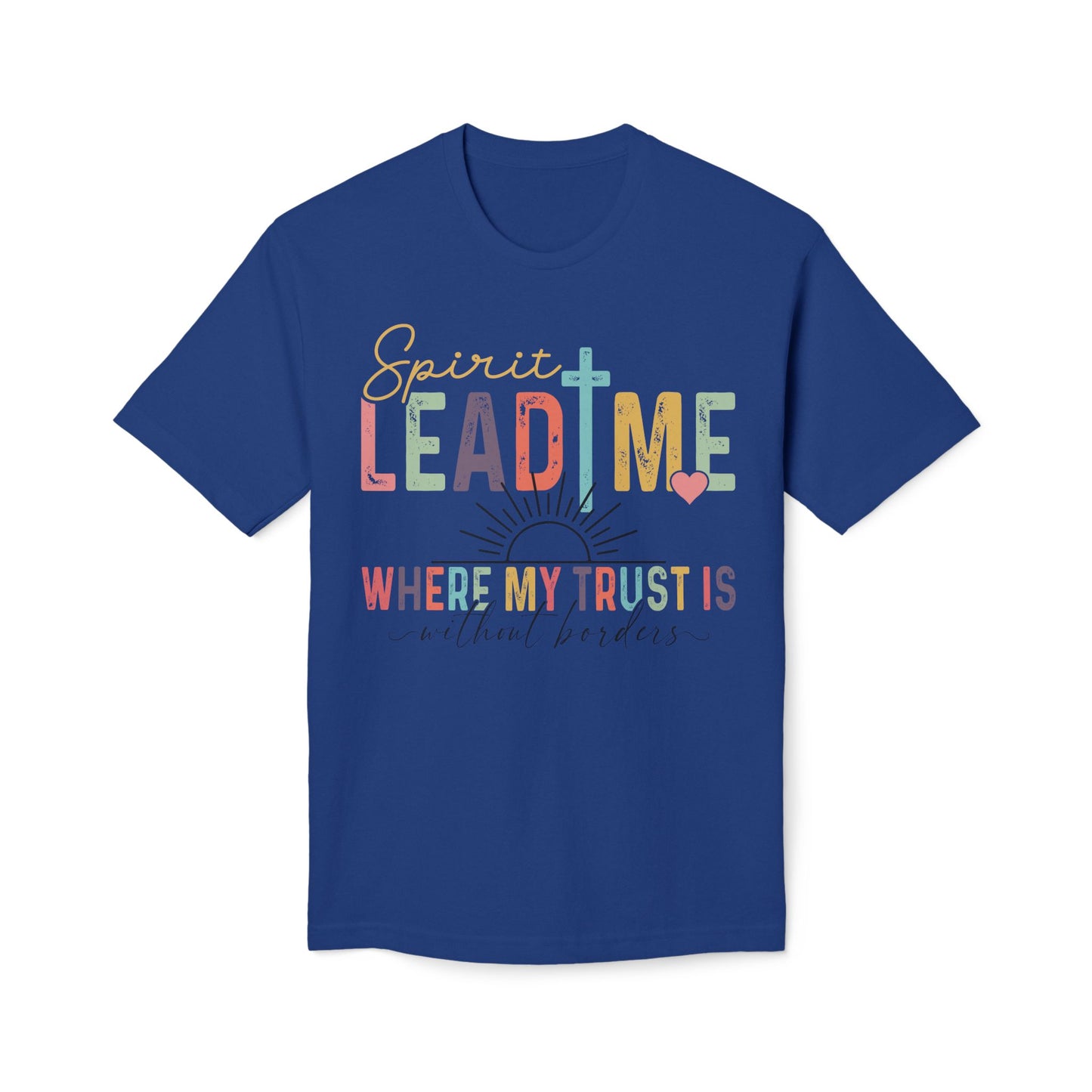 Spirit Lead Me Unisex