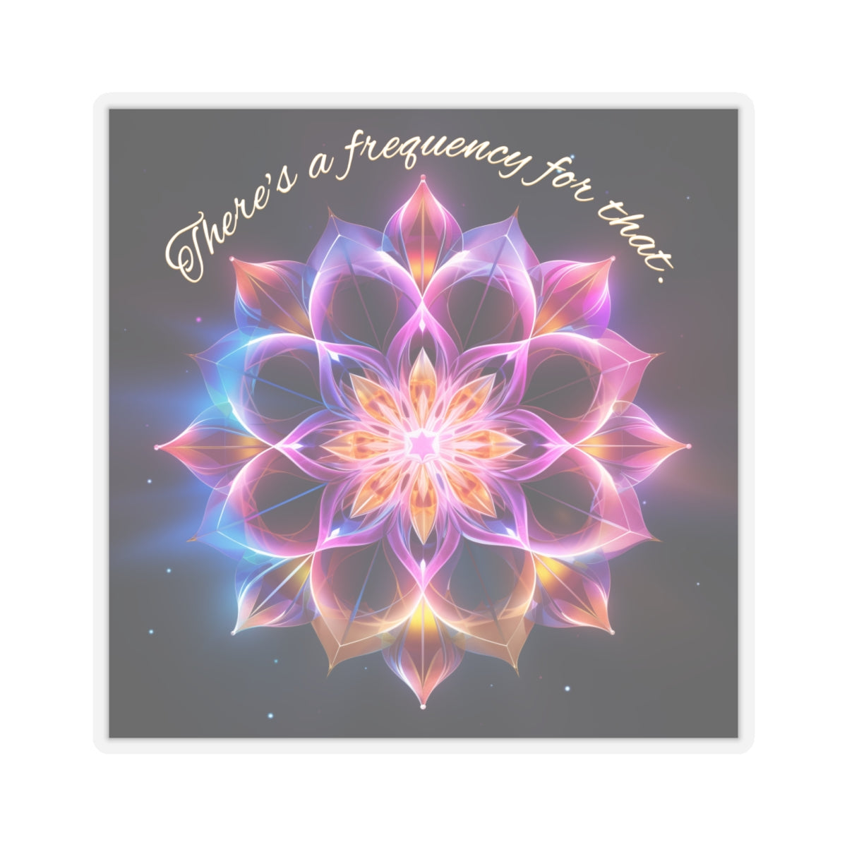 "There's A Frequency For That" Kiss-Cut Stickers