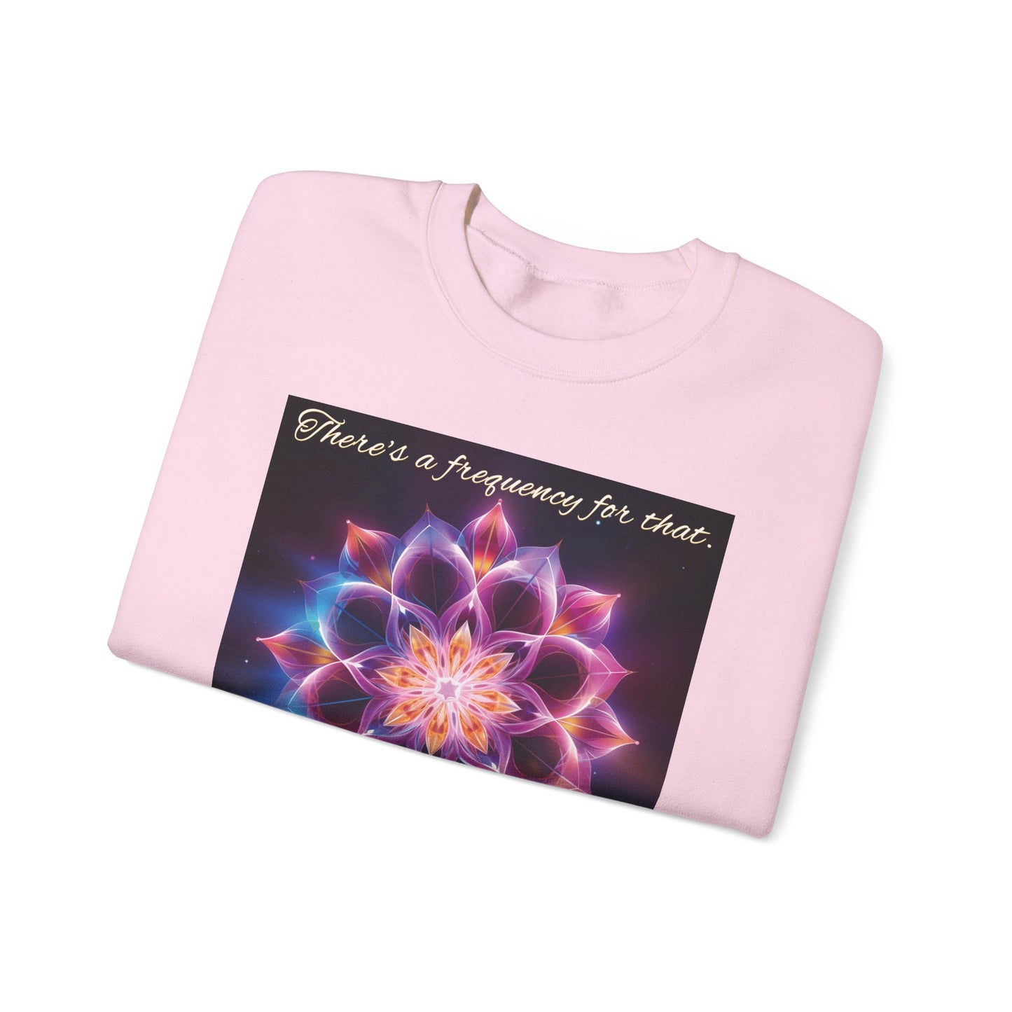There's A Frequency For That Sweatshirt