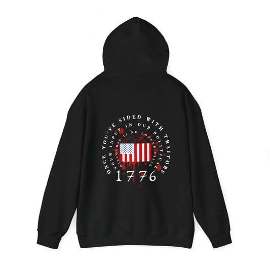Straight Events Once You've Sided With Traitors - Flag Hoodie