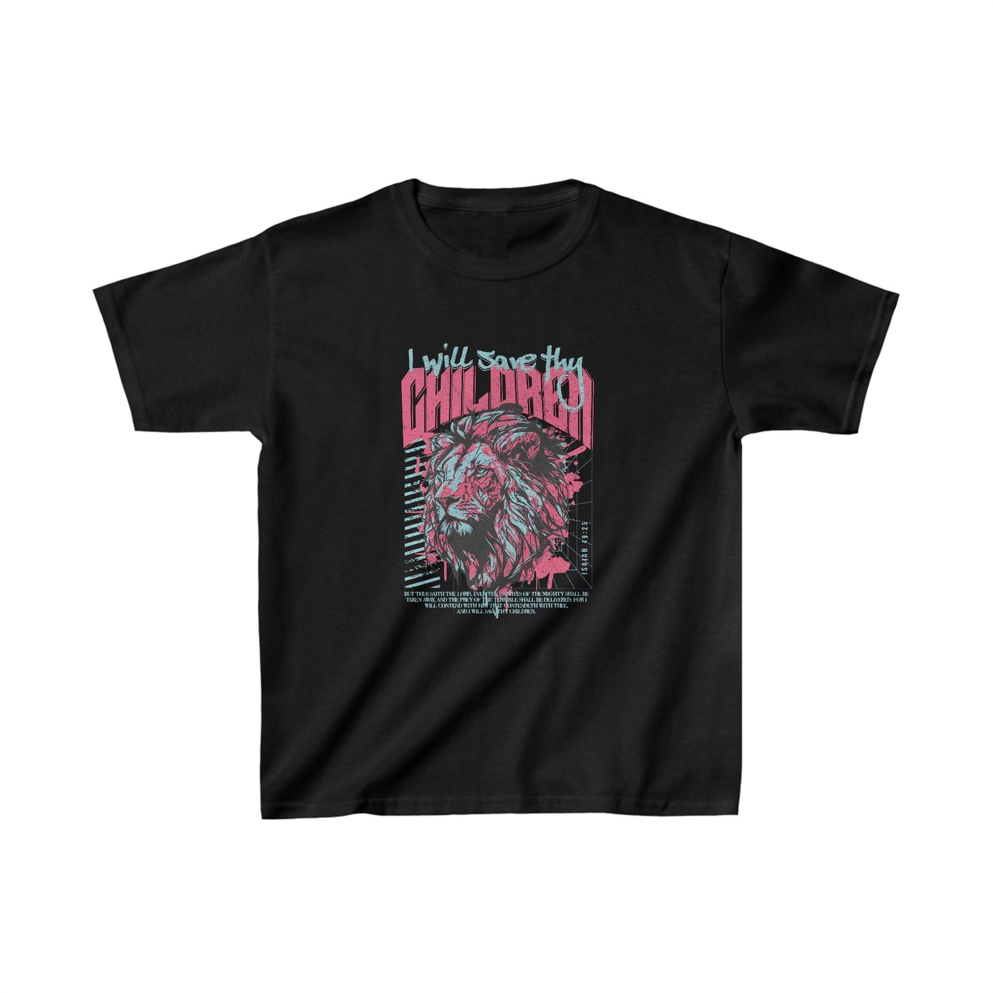 I Will Save Thy Children Isaiah 49:25 Kids Heavy Cotton™ Tee