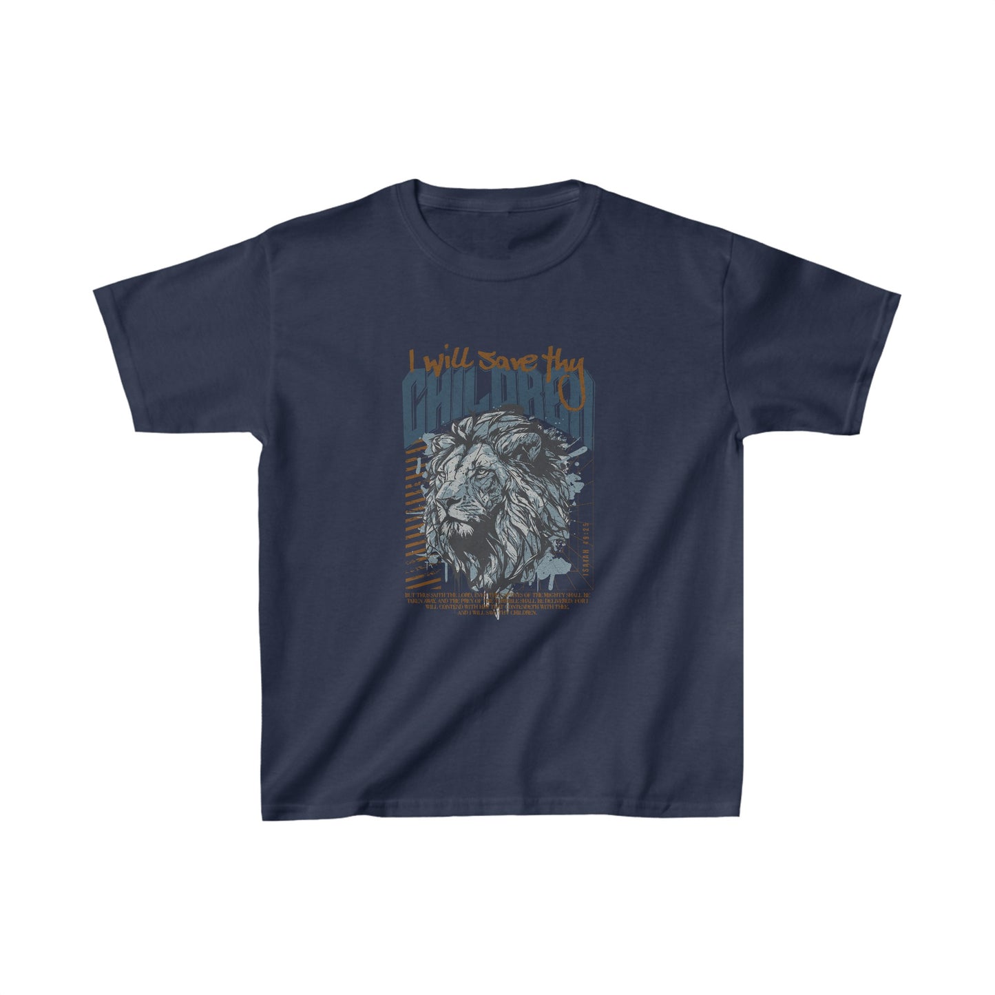 I Will Save Thy Children Isaiah 49:25 Kids Heavy Cotton™ Tee