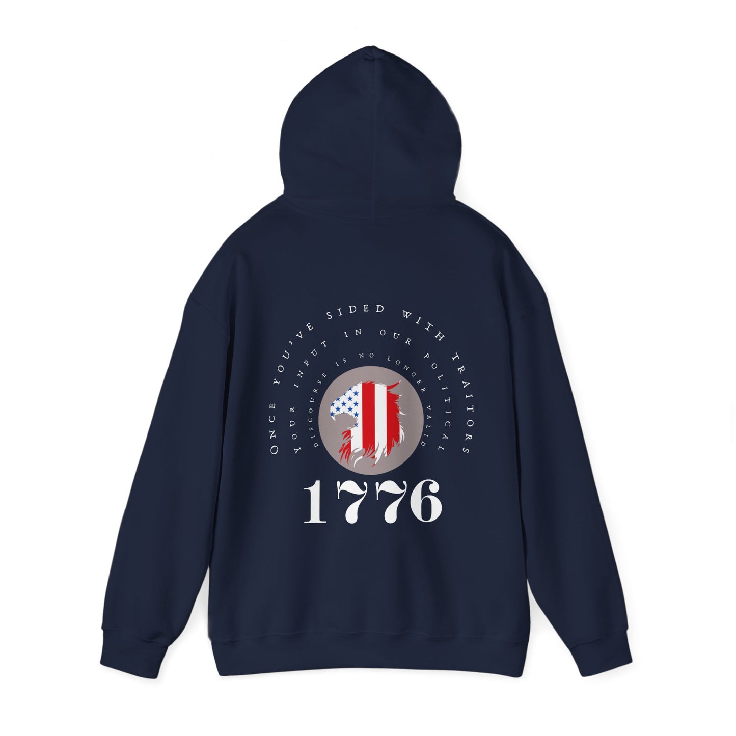 Once You've Sided With Traitors - Eagle Hoodie