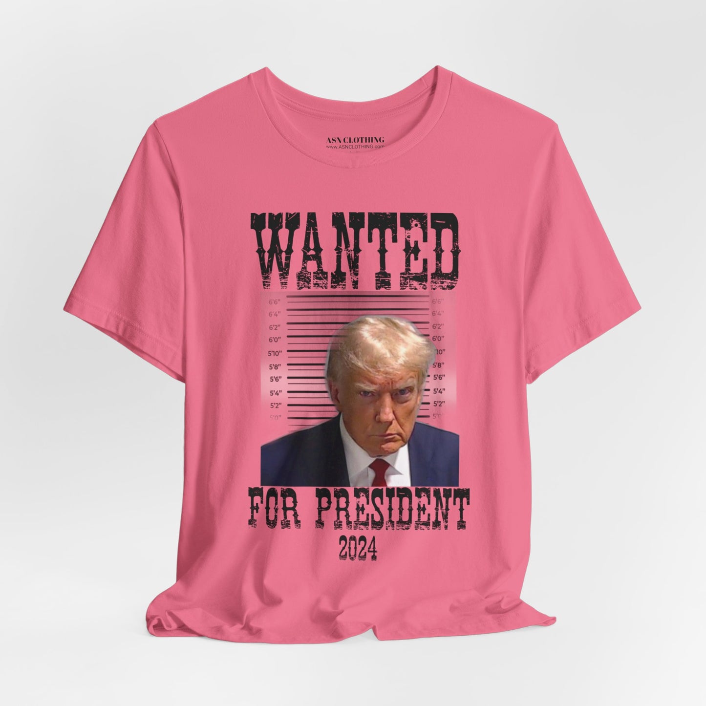 Trump Wanted For President 2024 - (Bella)